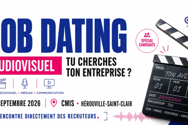 ob Dating Audiovisuel destiné aux candidats en recherche d’une entreprise pour un contrat de professionnalisation. Événement le 24 septembre 2026 au CMIS à Hérouville-Saint-Clair, avec rencontre de recruteurs des secteurs de l’audiovisuel, des médias et de