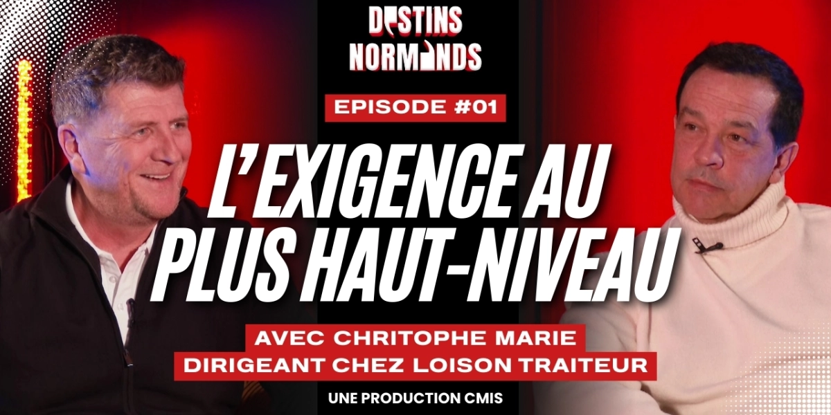 Destins Normands #1 — Loison Traiteur